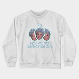 Dorothy Zbornak Says Buzz Off Crewneck Sweatshirt